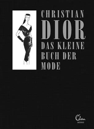 Das kleine Buch der Mode (Mit einem Vorwort von Melissa Drier 